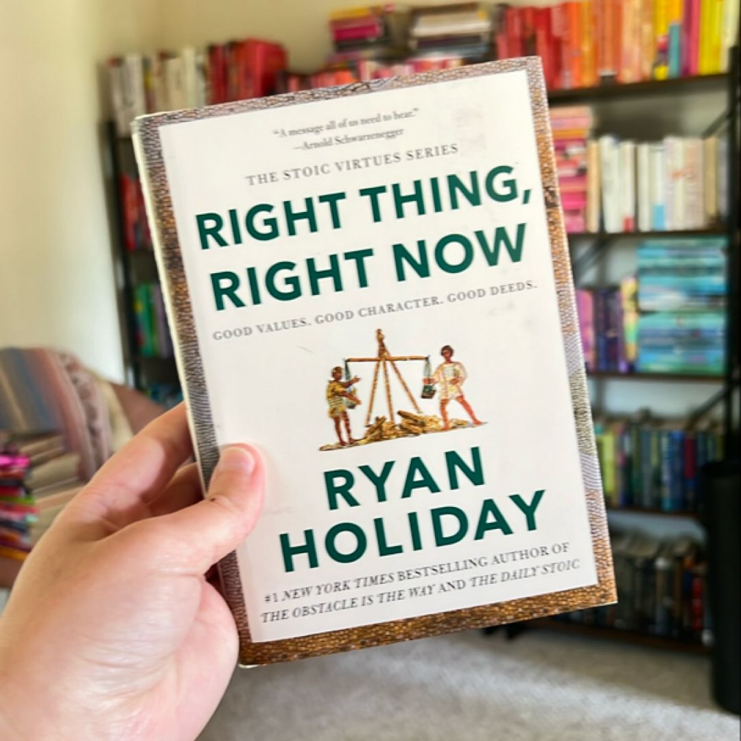 Right Thing, Right Now