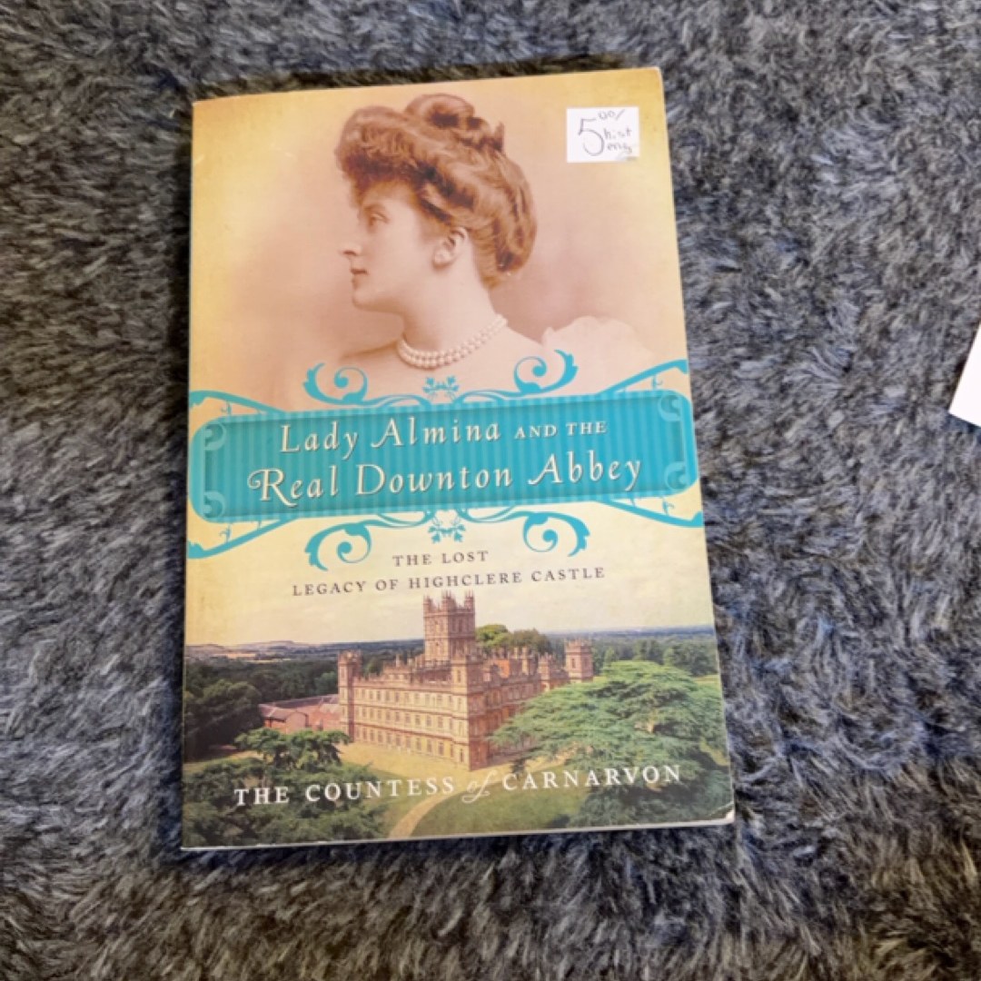 Lady Almina and the Real Downton Abbey