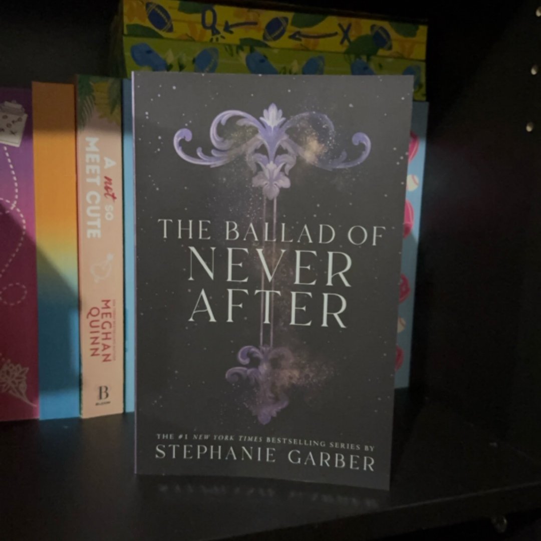 The Ballad of Never After