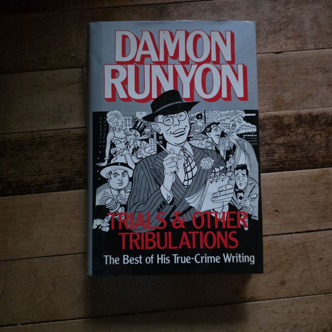 Trials and Other Tribulations