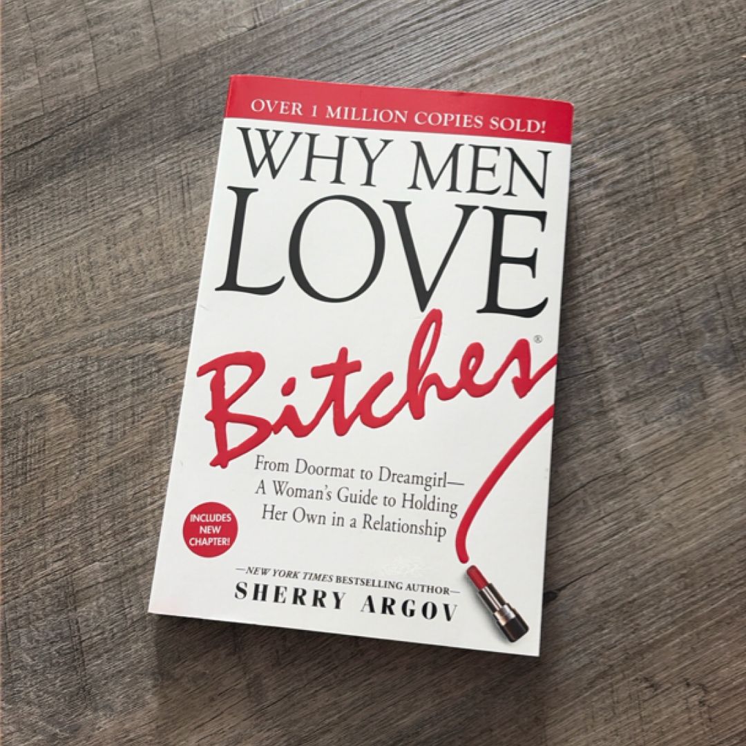 Why Men Love Bitches