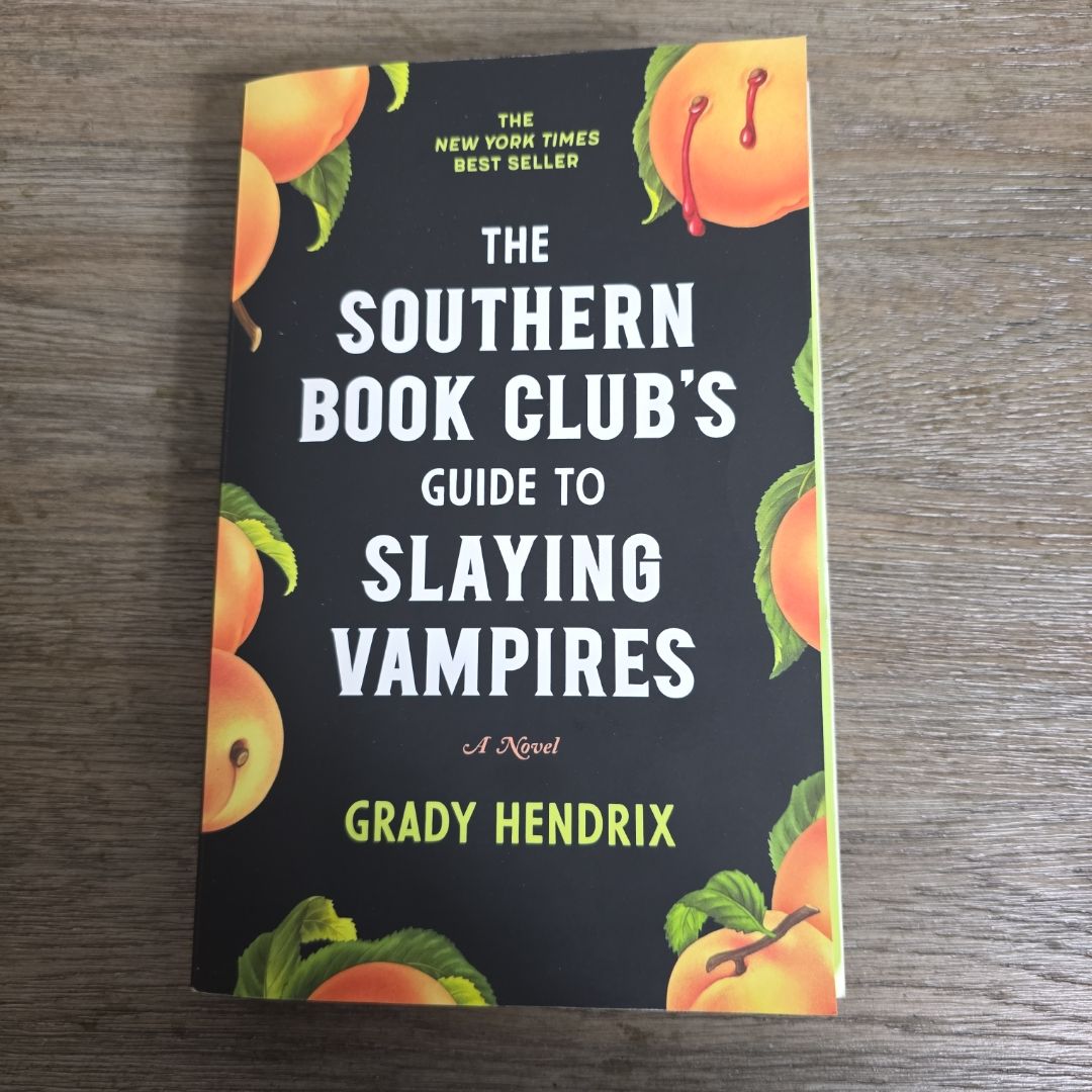 The Southern Book Club's Guide to Slaying Vampires