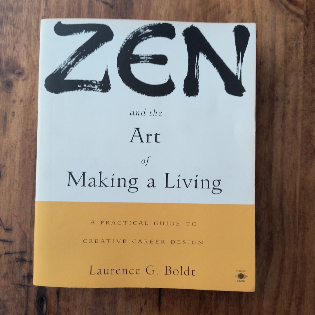 Zen and the Art of Making a Living