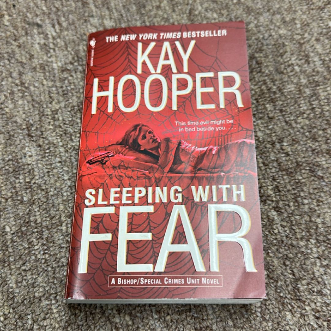 Sleeping with Fear