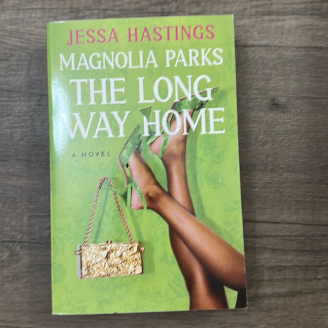 Magnolia Parks: The Long Way Home