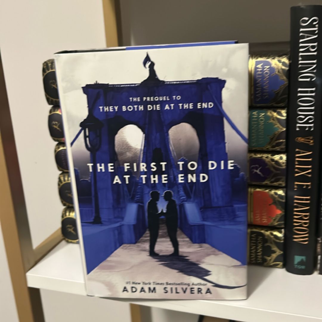 The First to Die at the End