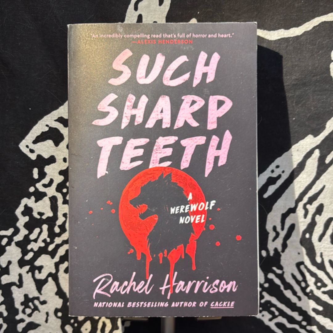 Such Sharp Teeth