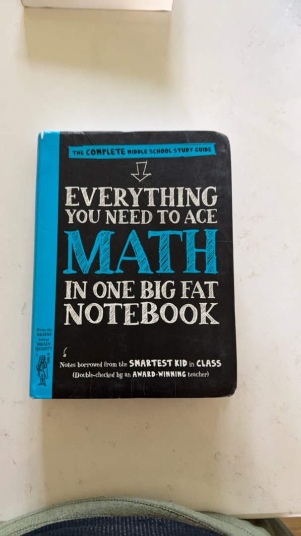 Everything You Need to Ace Math in One Big Fat Notebook
