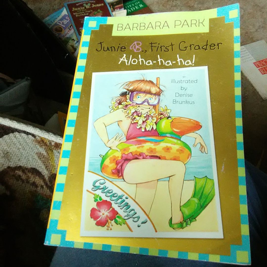 Junie B. Jones #26: Aloha-Ha-ha!