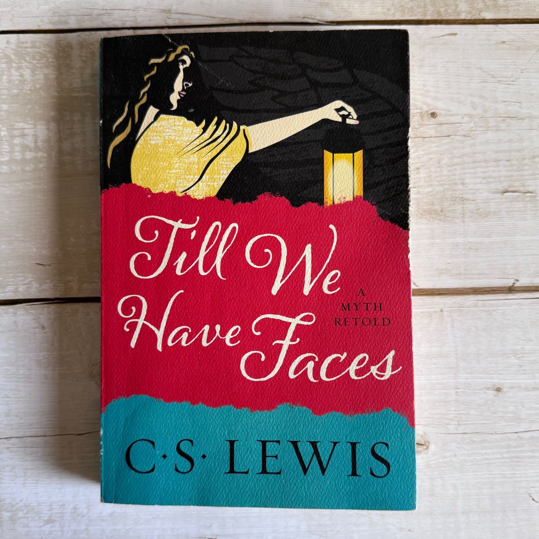 Till We Have Faces