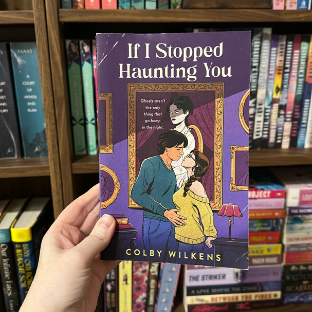 If I Stopped Haunting You