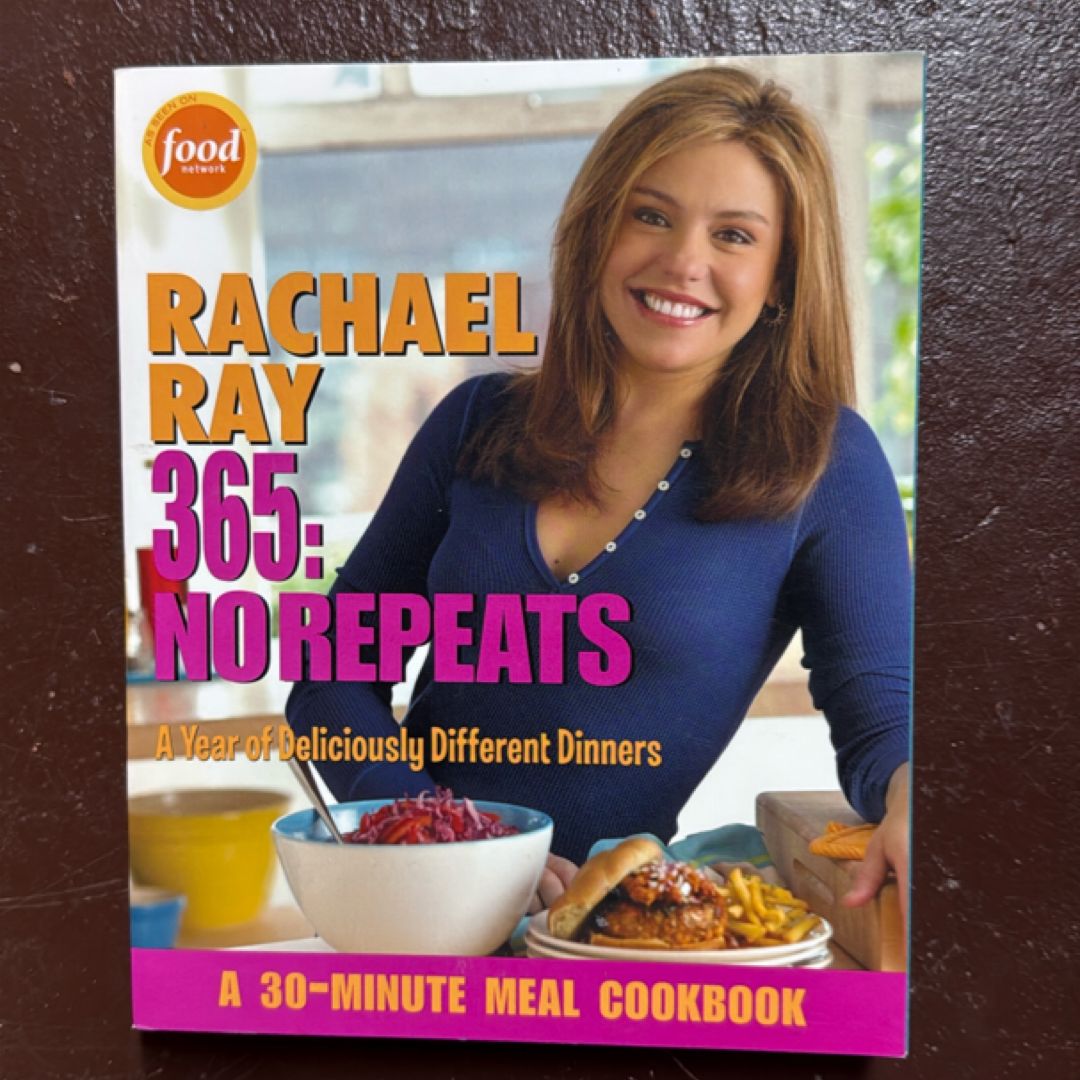 Rachael Ray 365: No Repeats