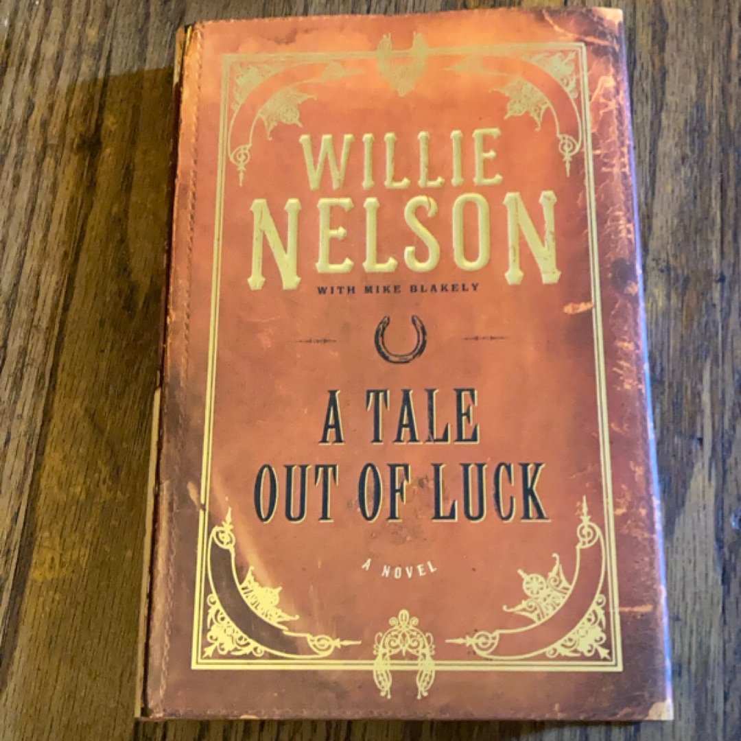 A Tale Out of Luck