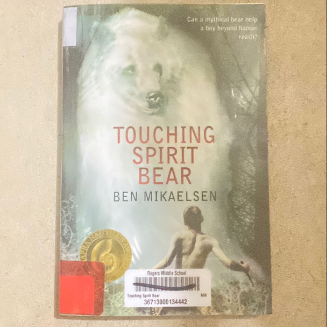 Touching Spirit Bear by Ben Mikaelsen