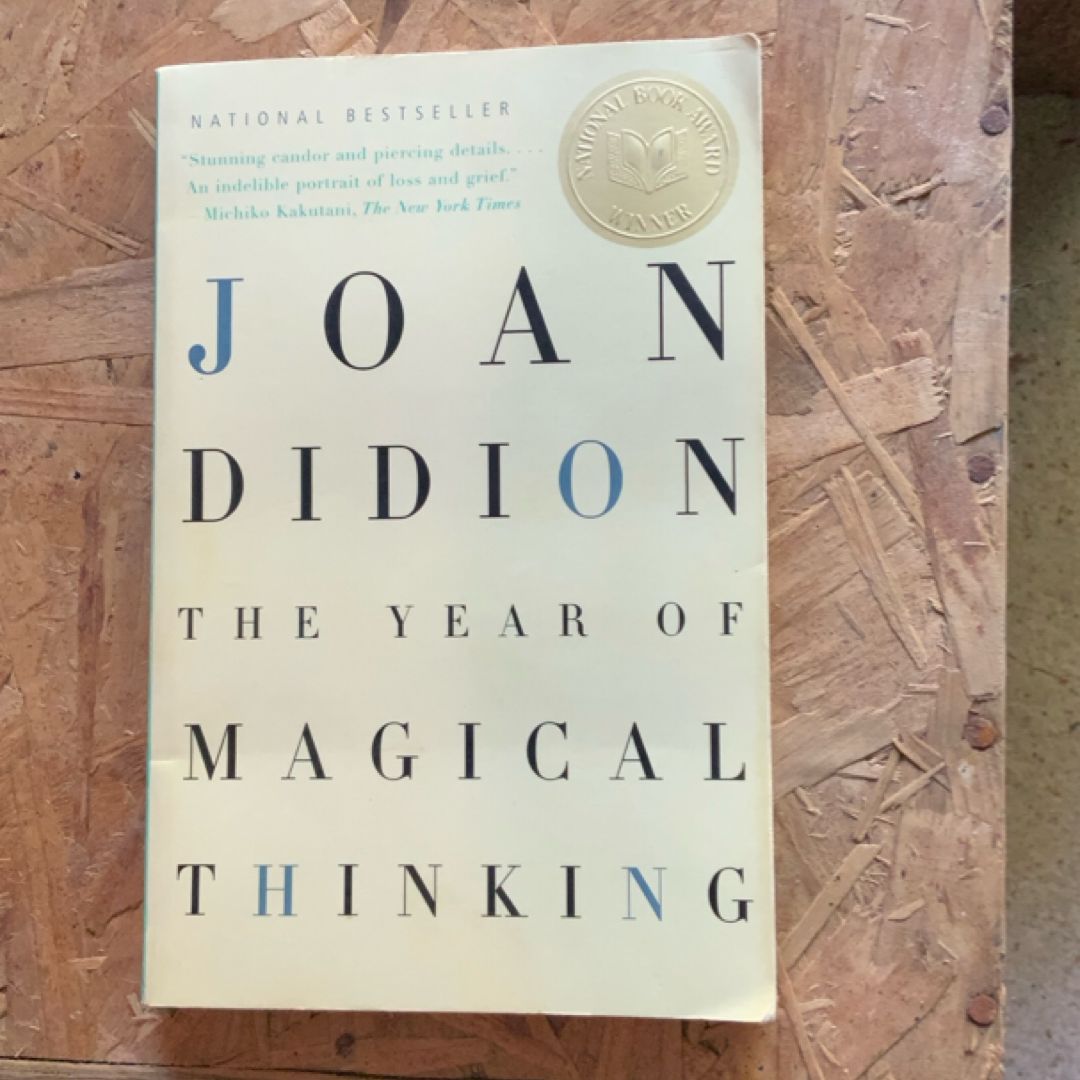 The Year of Magical Thinking