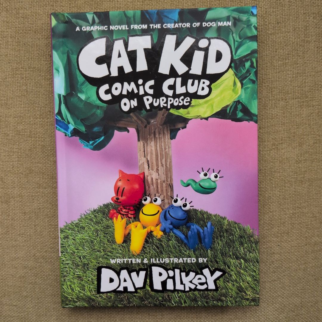 On Purpose (Cat Kid Comic Club, Book 3)