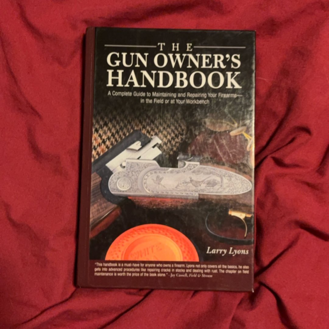 The Gun Owner's Handbook