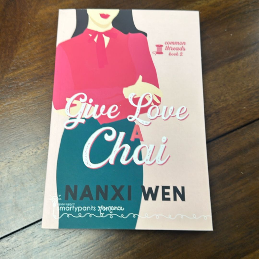 Give Love a Chai *signed*
