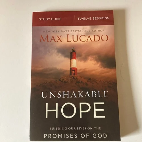 Unshakable Hope Study Guide