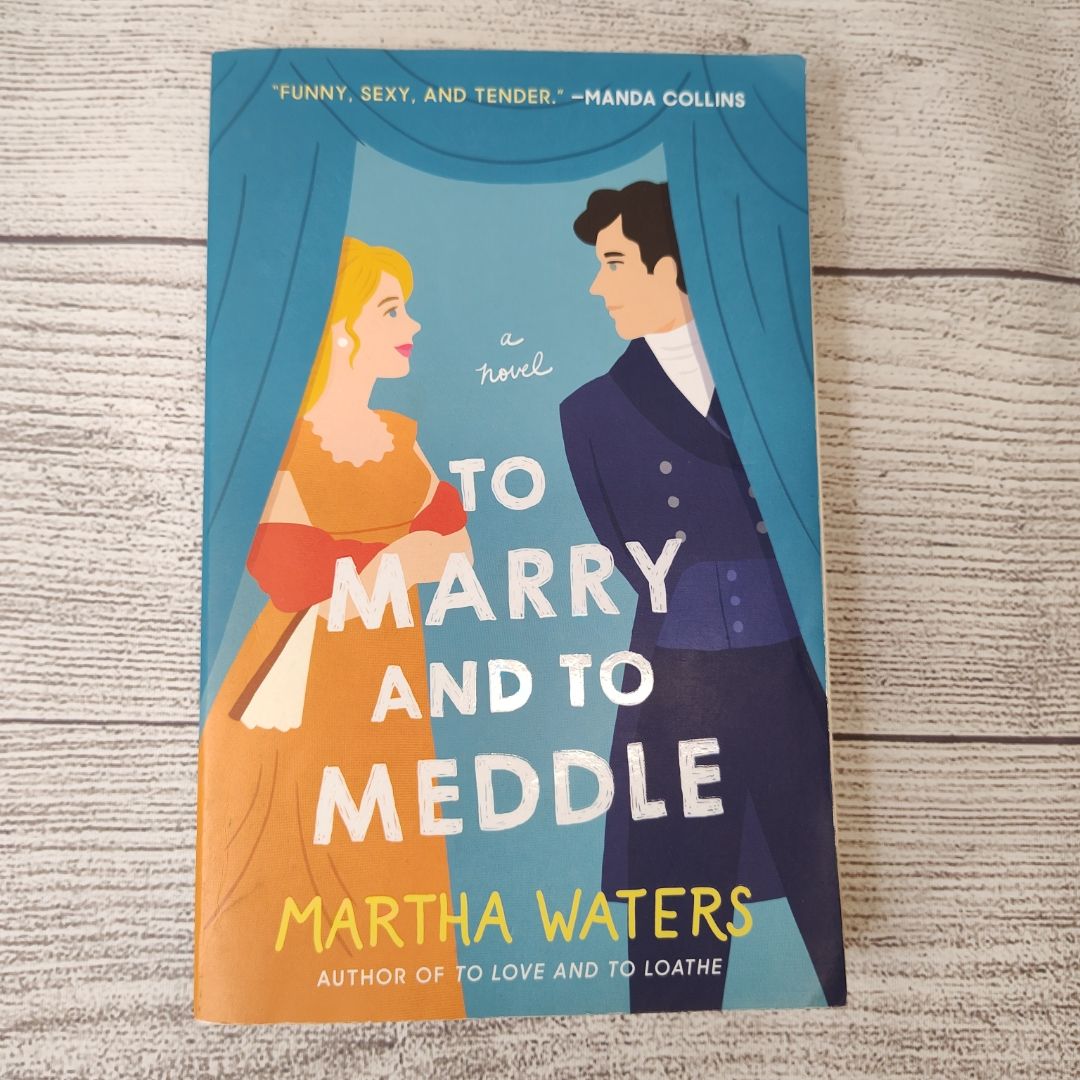 To Marry and to Meddle