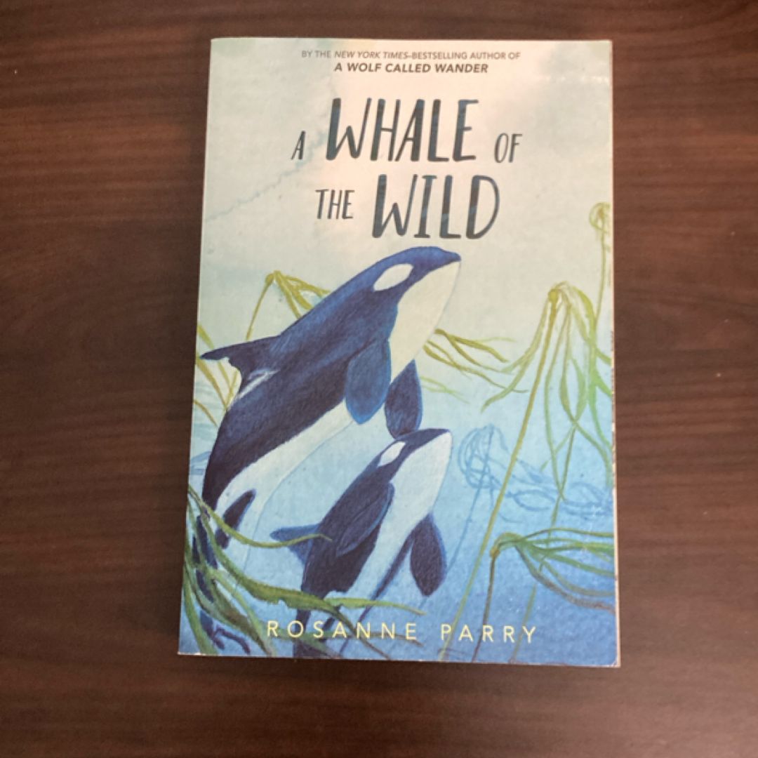 A Whale of the Wild