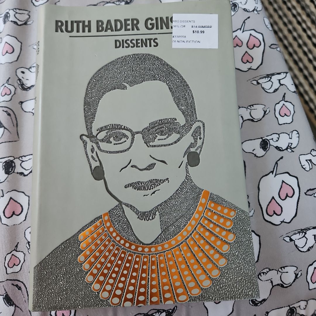 Ruth Bader Ginsburg Dissents