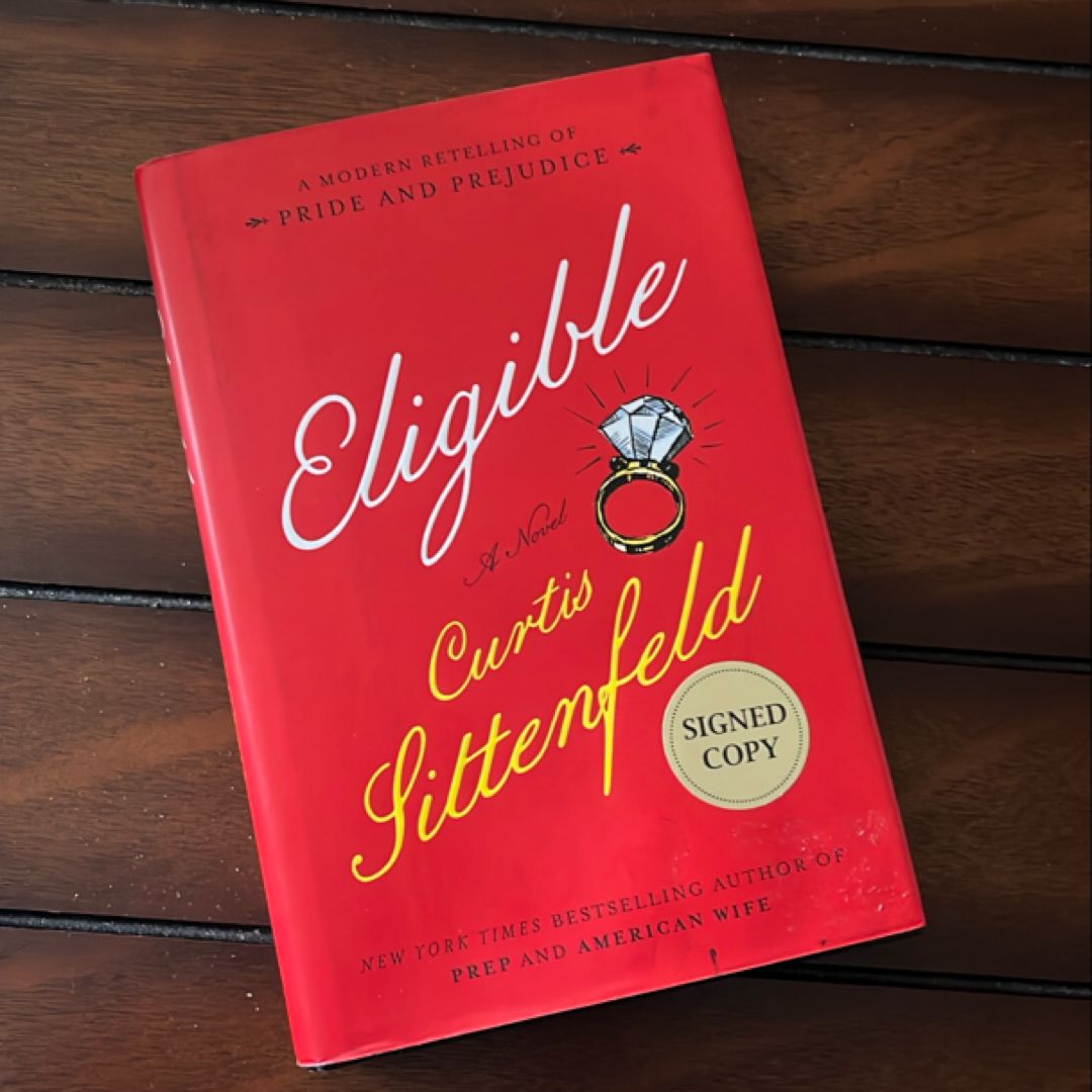 Eligible: A Novel - Signed/Autographed Copy