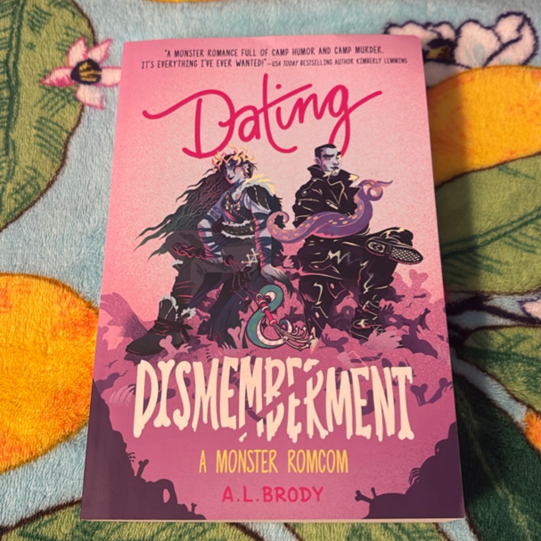 Dating and Dismemberment