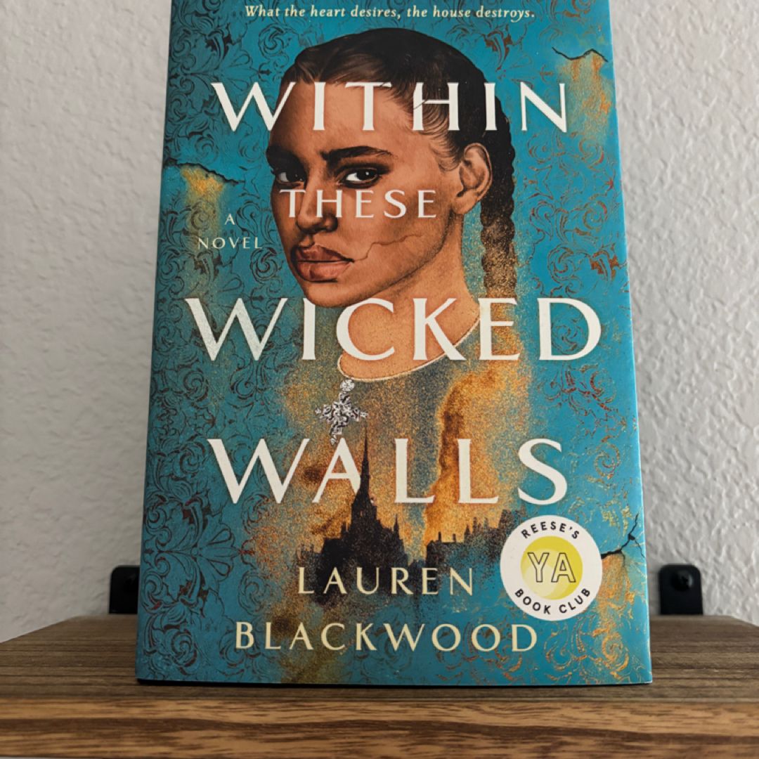 Within These Wicked Walls