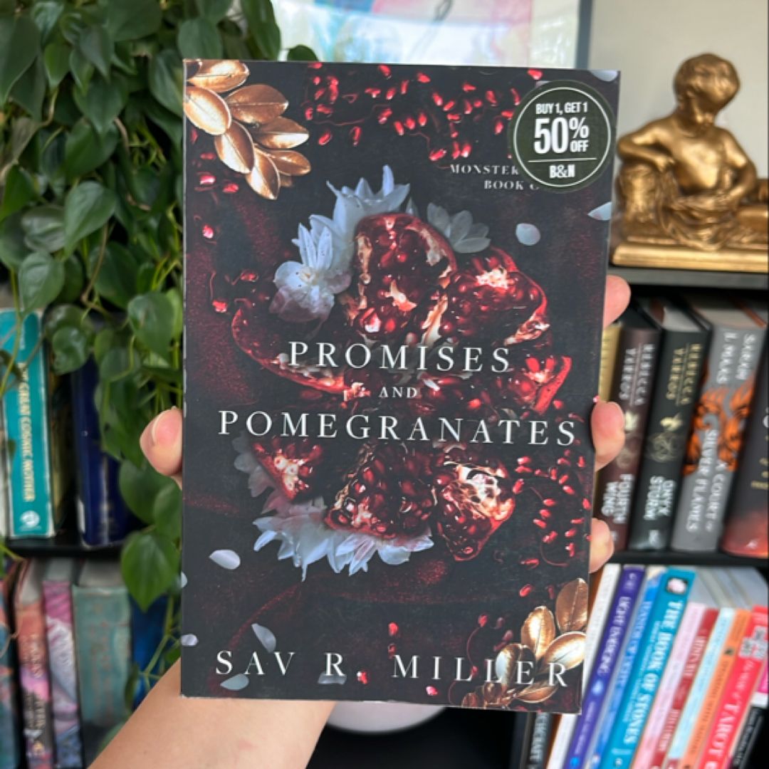 Promises and Pomegranates