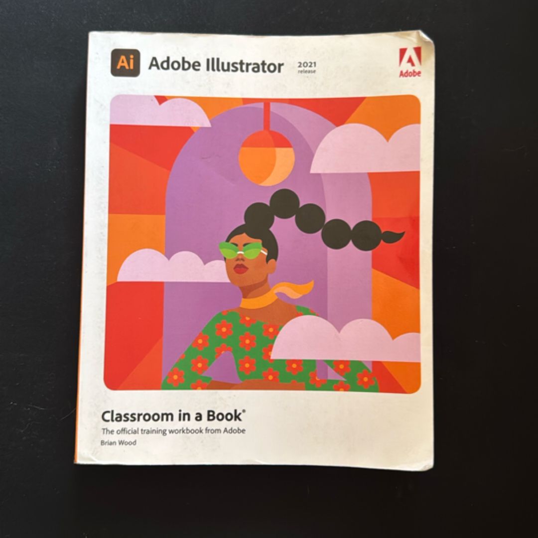 Adobe Illustrator Classroom in a Book (2021 Release)