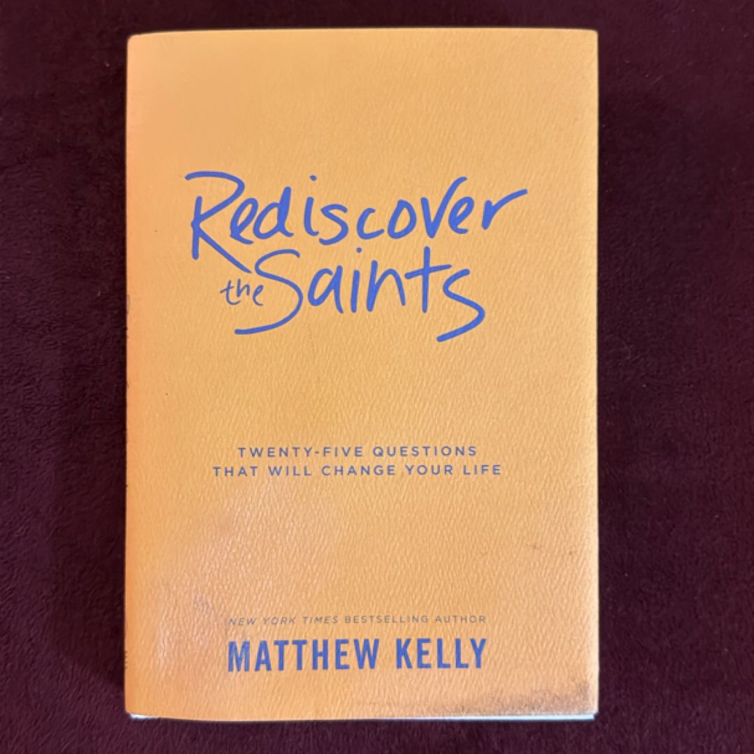 Rediscover the Saints