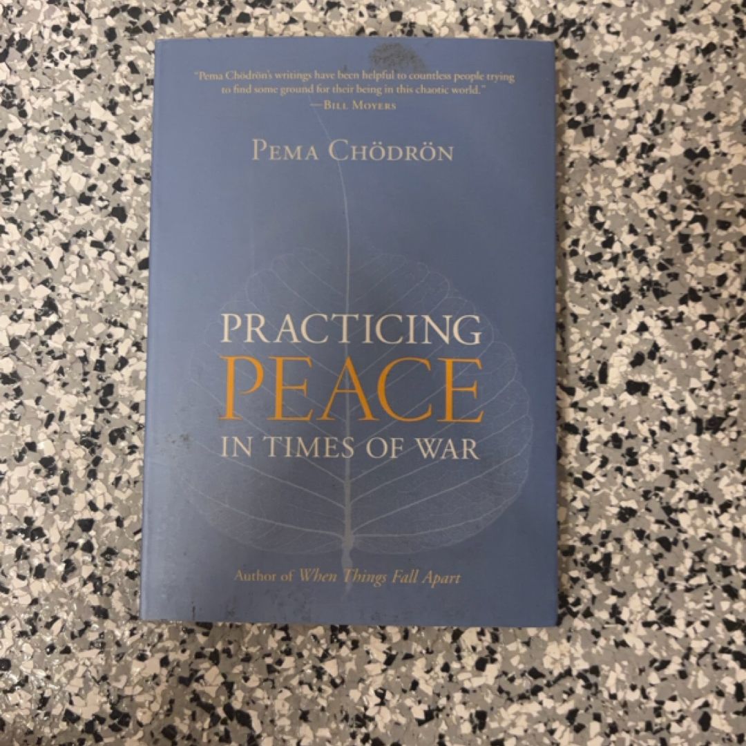 Practicing Peace in Times of War
