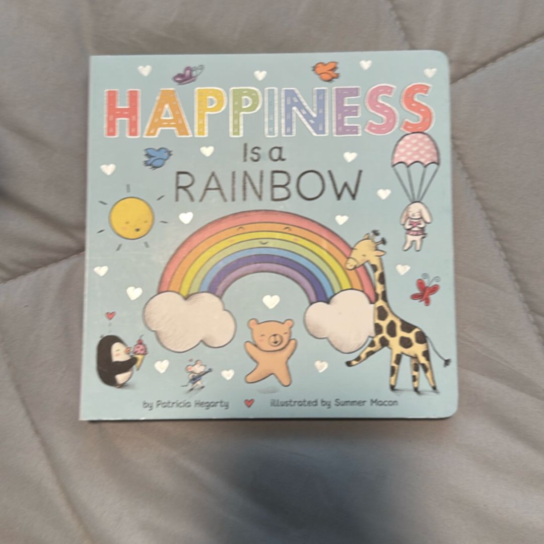 Happiness Is a Rainbow