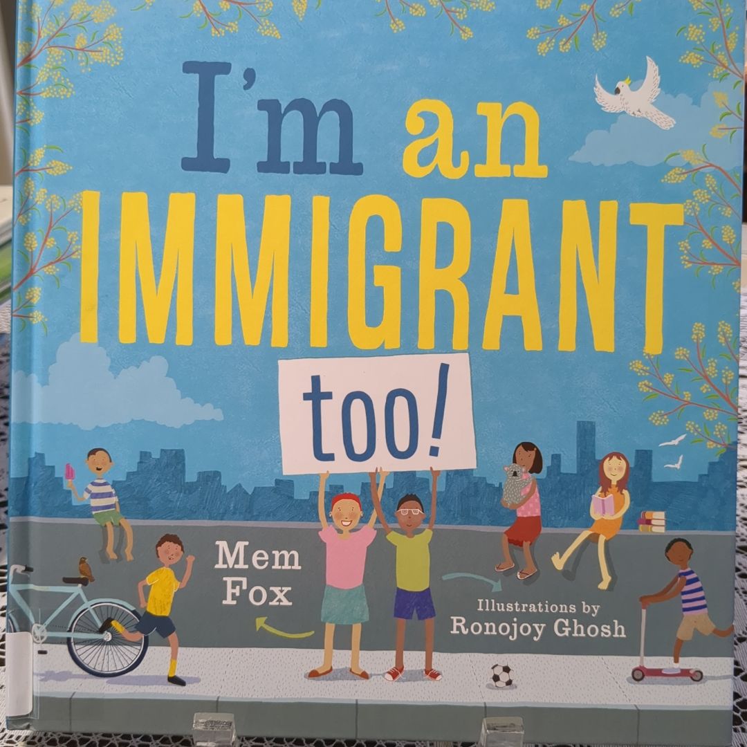 I'm an Immigrant Too!