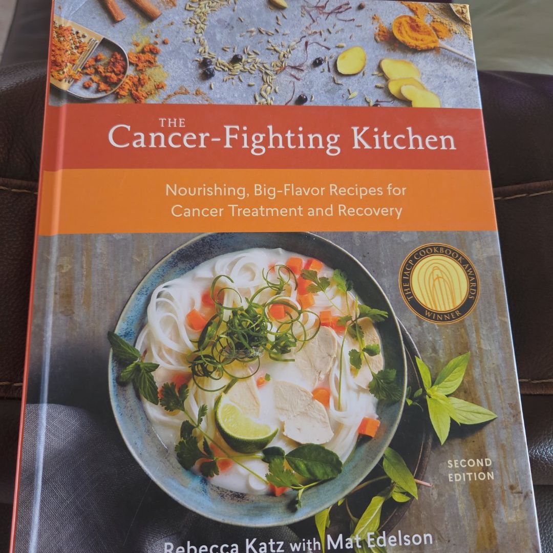 The Cancer-Fighting Kitchen, Second Edition