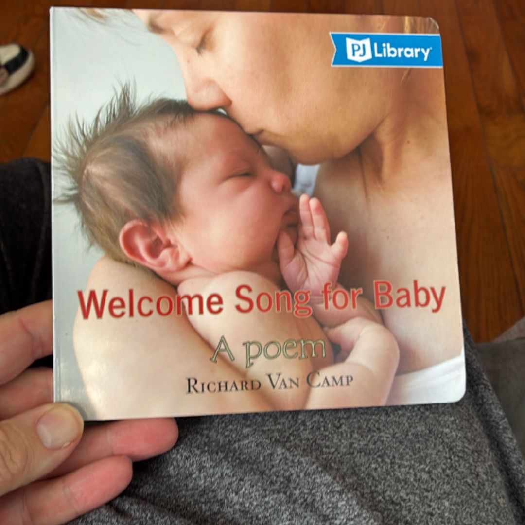 Welcome song for baby - A Poem 