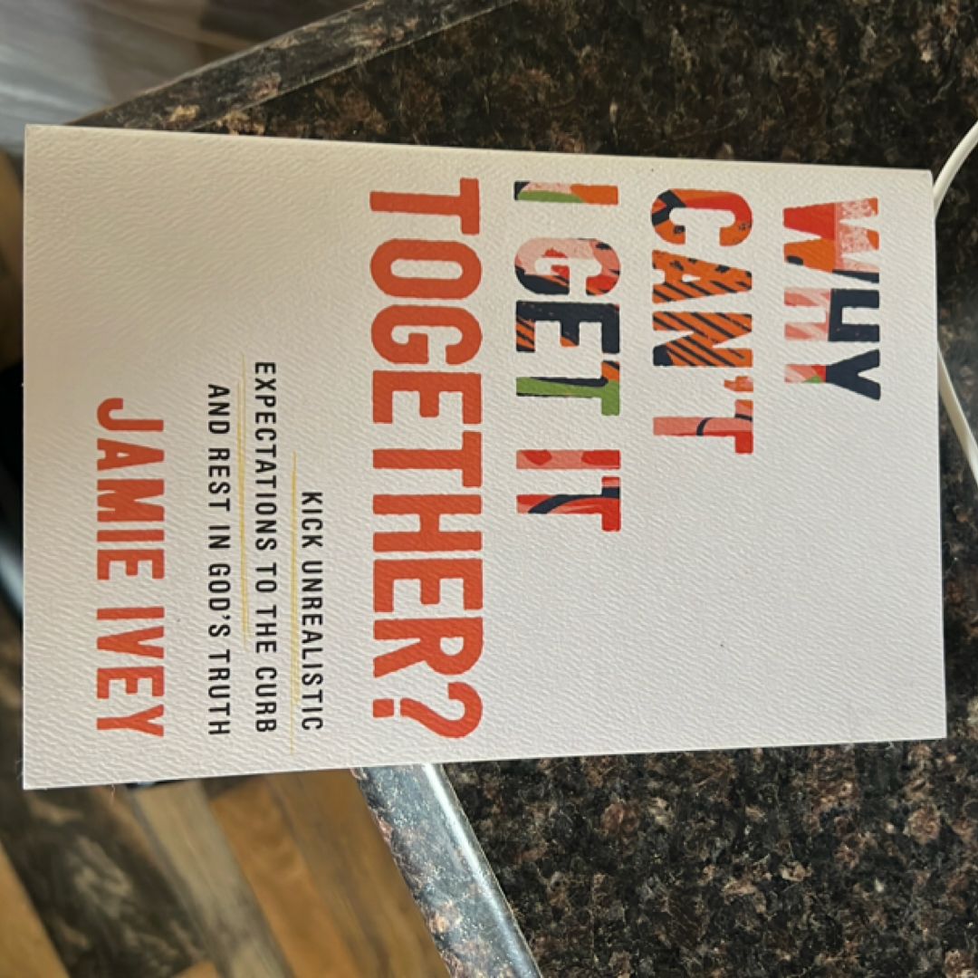 Why Cant I Get It Together