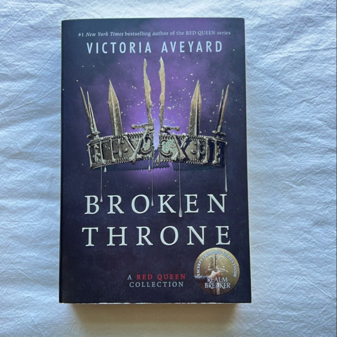 Broken Throne: a Red Queen Collection