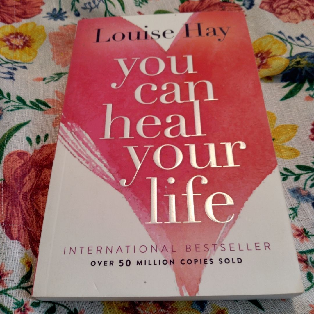 You Can Heal Your Life
