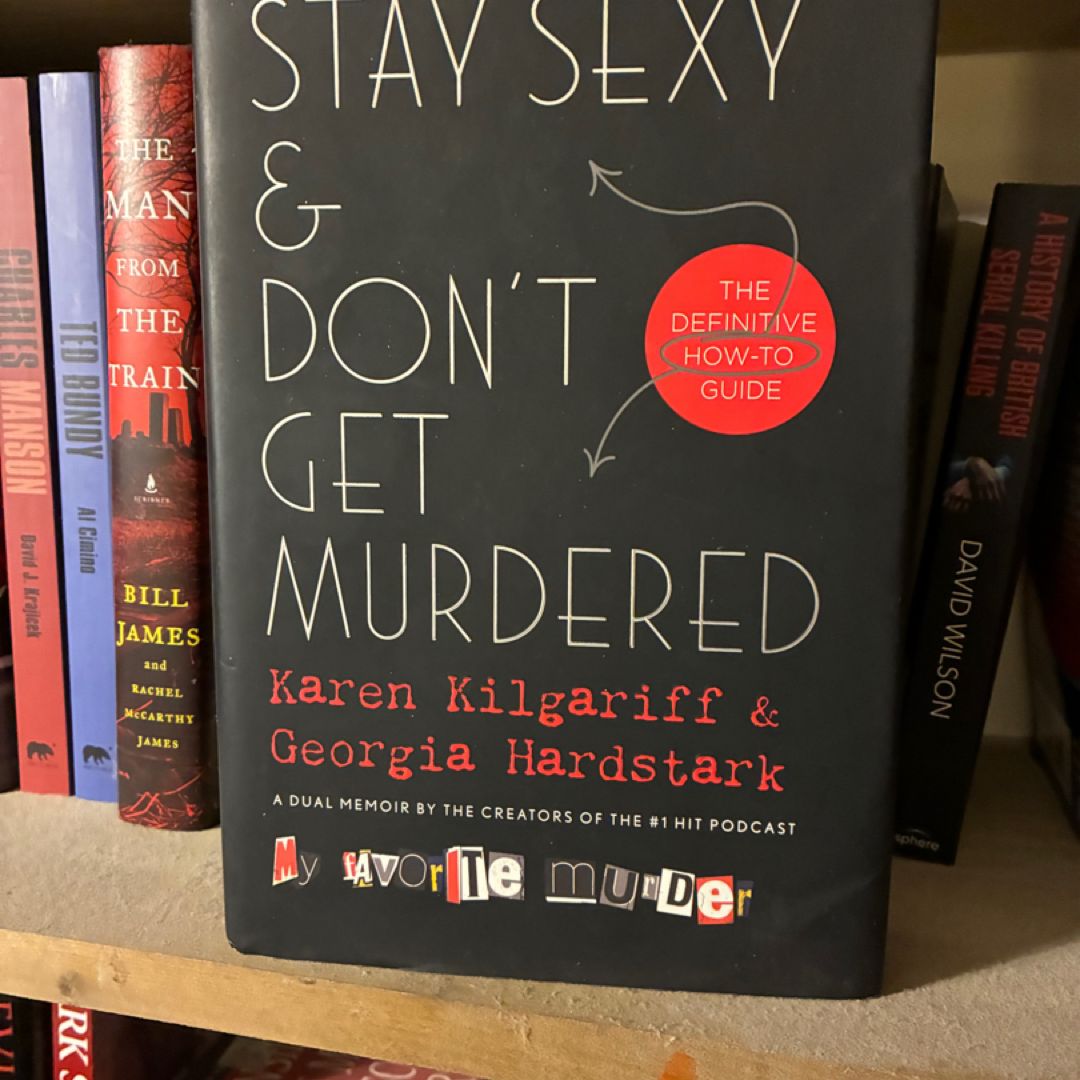 Stay Sexy and Don't Get Murdered