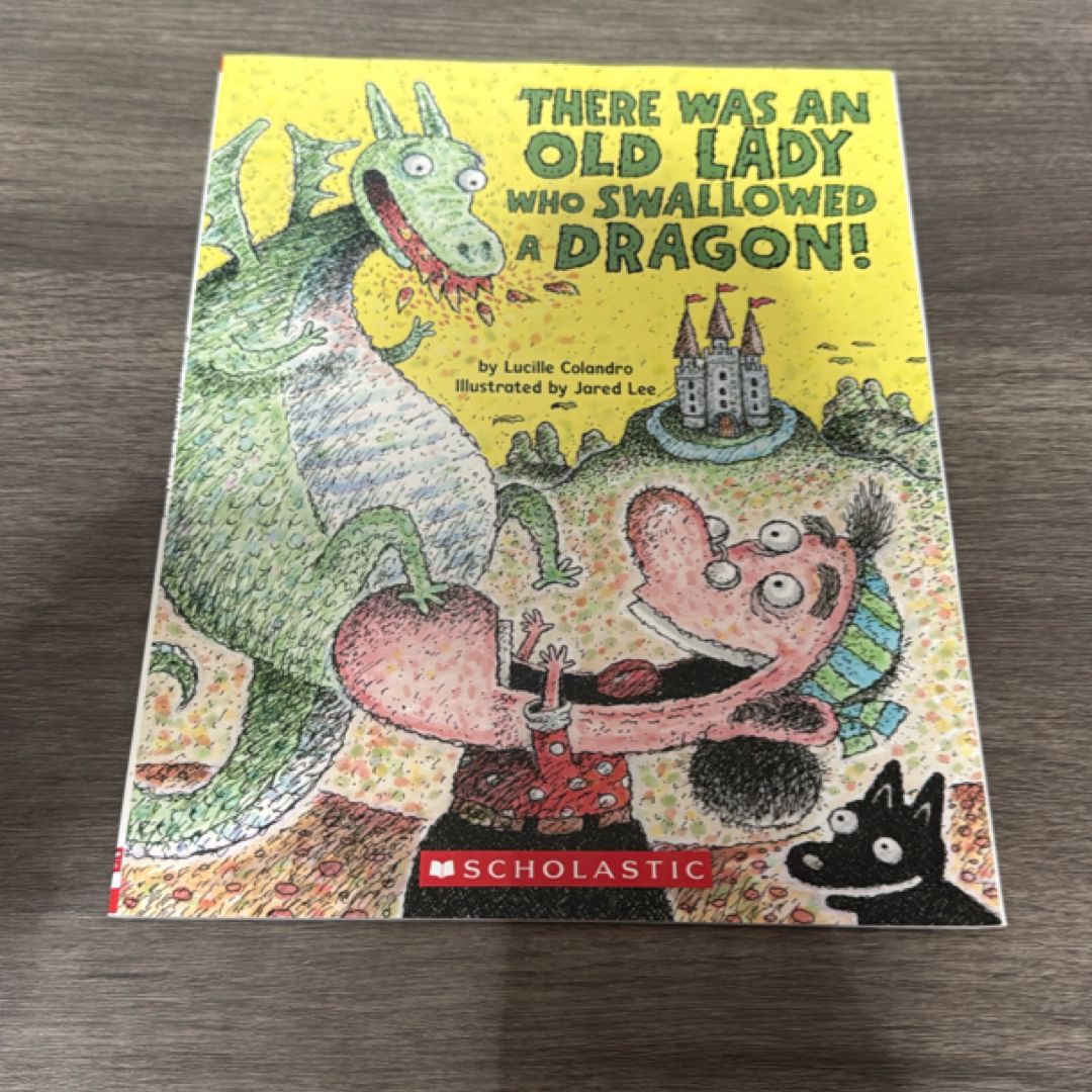 There Was an Old Lady Who Swallowed a Dragon!