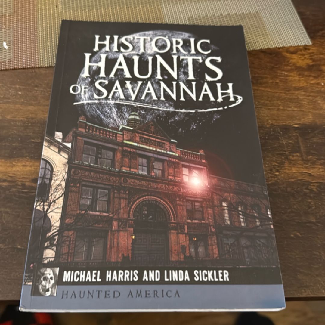 Historic Haunts of Savannah