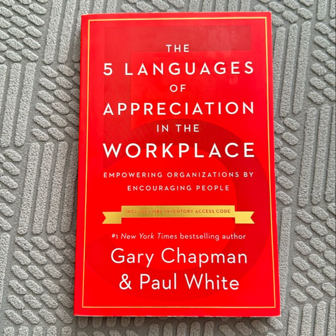 The 5 Languages of Appreciation in the Workplace