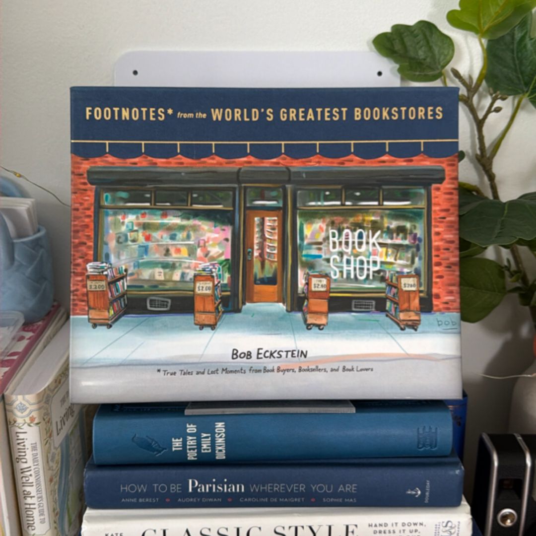 Footnotes from the World's Greatest Bookstores