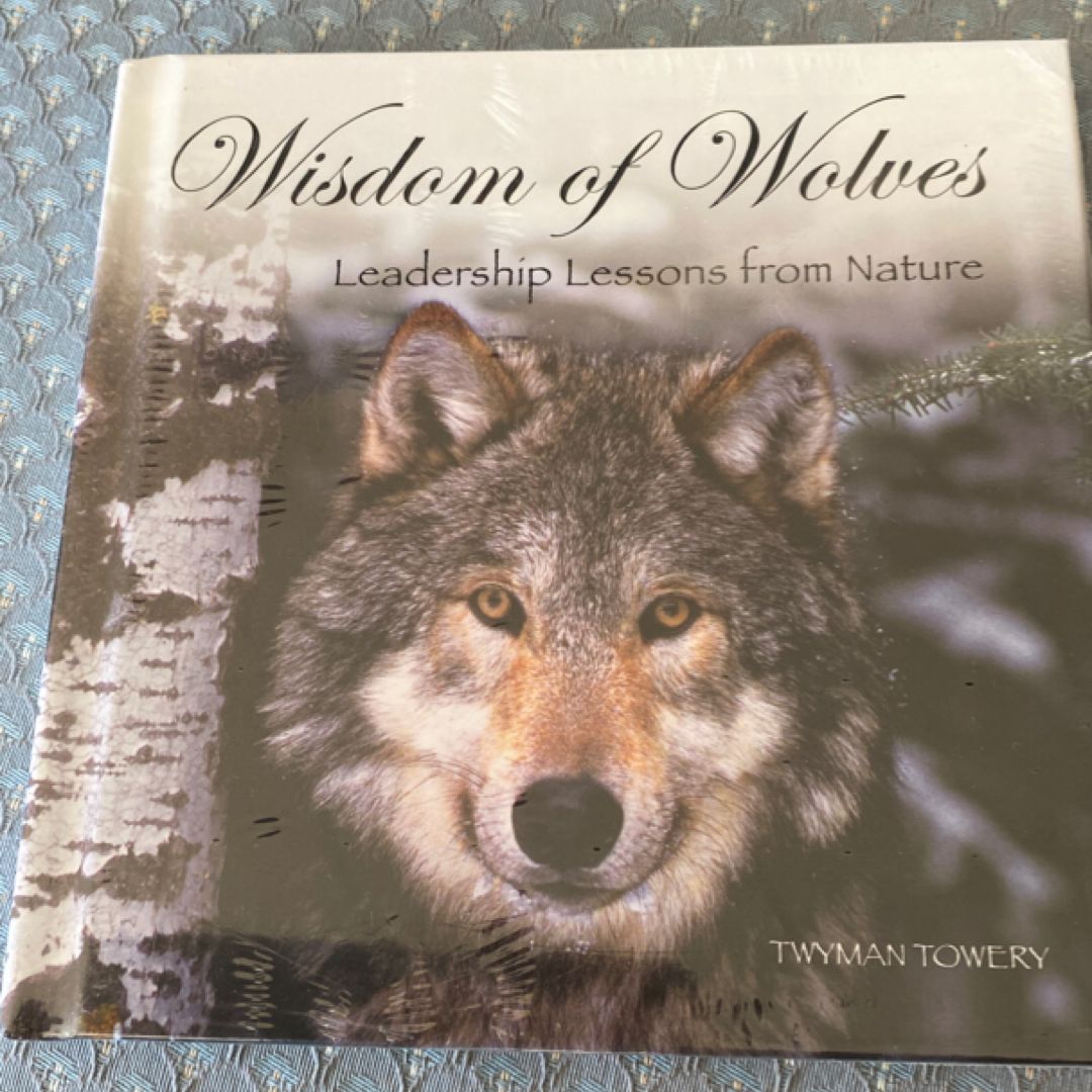 The Wisdom of Wolves