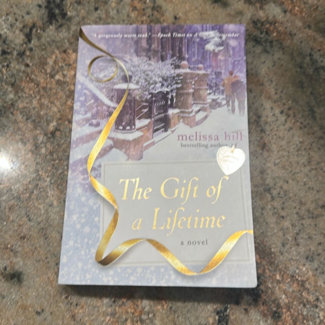 The Gift of a Lifetime