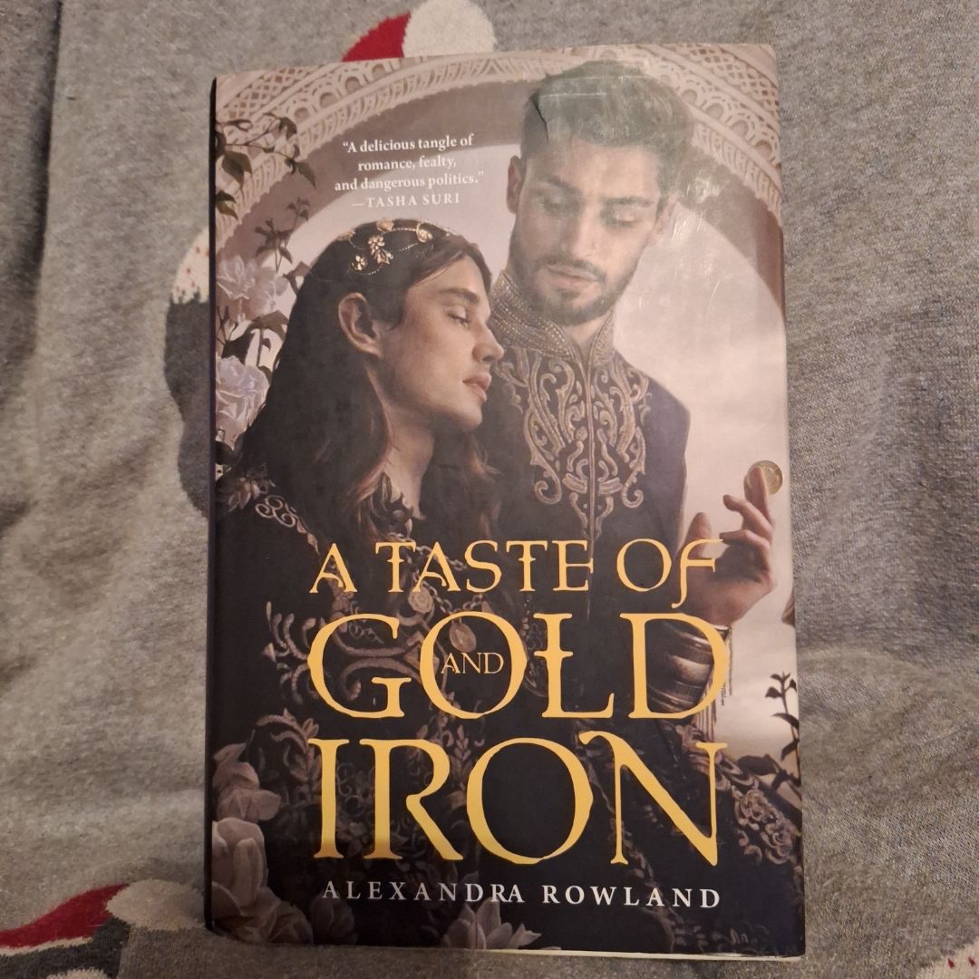 A Taste of Gold and Iron