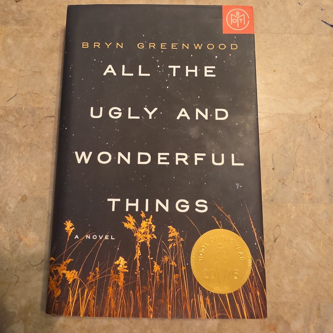 All the Ugly and Wonderful Things