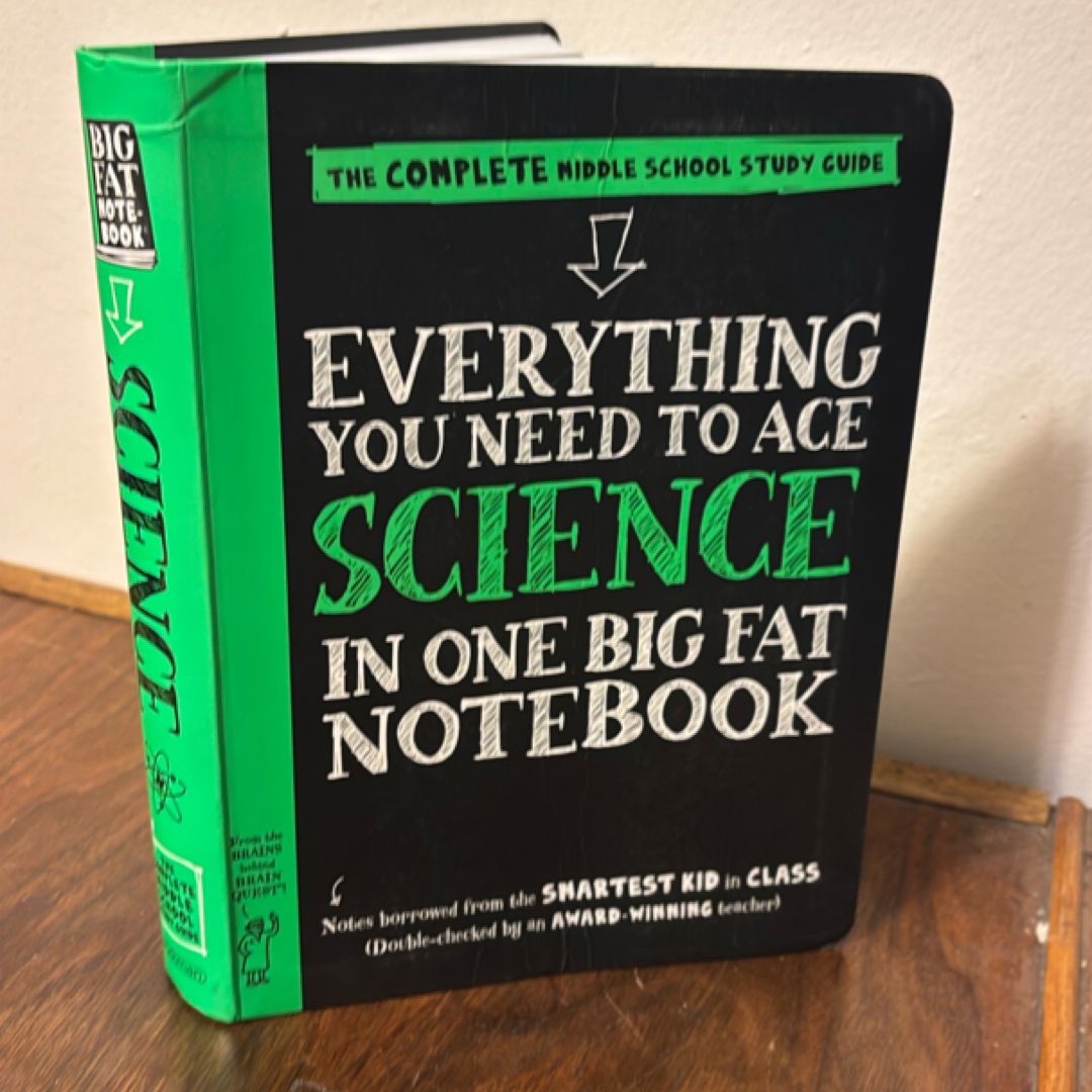 Everything You Need to Ace Science in One Big Fat Notebook